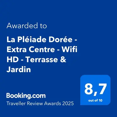 Certificat, récompense, panneau ou autre document affiché dans l'établissement La Pléiade Dorée - Extra Centre - Wifi HD - Terrasse & Jardin
